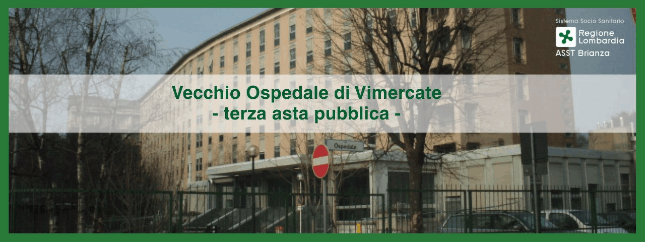 Vendita del Vecchio Ospedale di Vimercate: terza asta pubblica