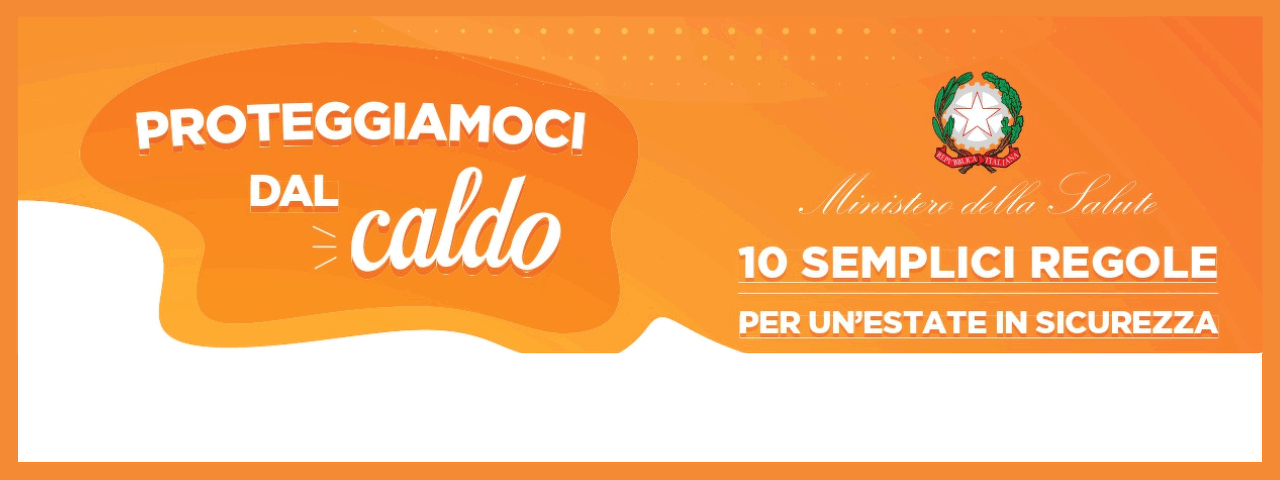 Proteggiamoci dal caldo 2026